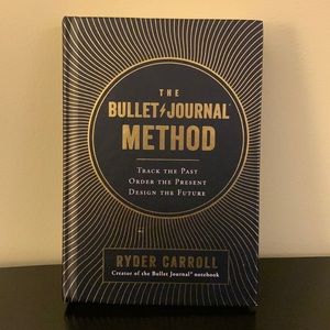 The Bullet Journal Method Book by Ryder Carroll
